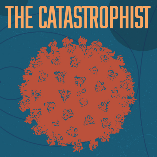 The Catastrophist show poster