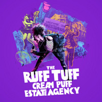 The Ruff Tuff Cream Puff Estate Agency show poster