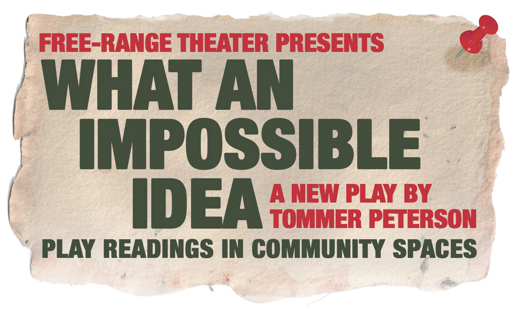 What an Impossible Idea show poster