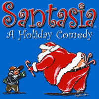 SANTASIA - A Holiday Comedy show poster