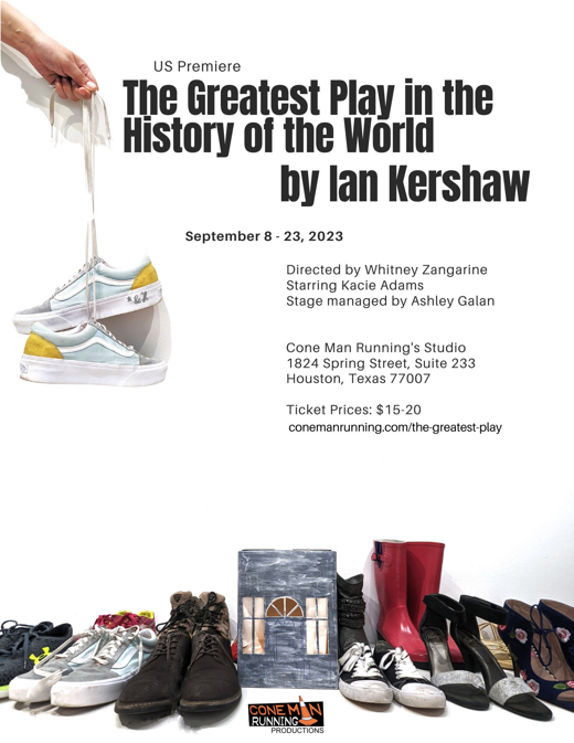 U.S. Premiere of The Greatest Play in the History of the World By Ian Kershaw