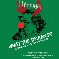 What the Dickens? show poster