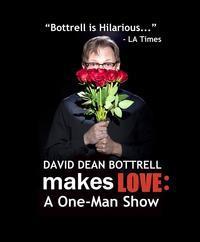 David D Bottrell Makes Love show poster