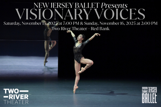 New Jersey Ballet Presents Visionary Voices