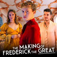 The Making Of Frederick The Great show poster