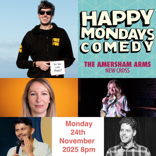 Happy Mondays Comedy at The Amersham Arms New Cross : DARREN WALSH (WIP) Plus Guests