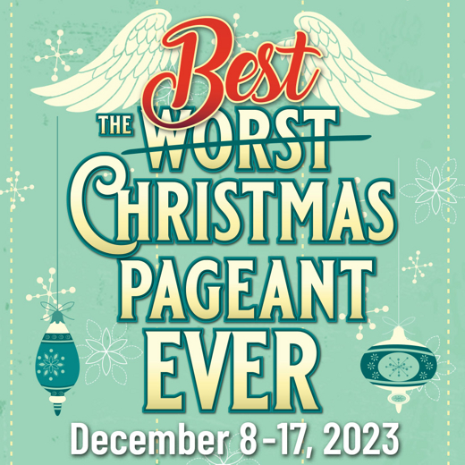 The Best Christmas Pageant Ever in Houston