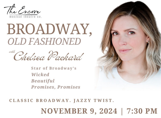 Chelsea Packard: Broadway, Old Fashioned