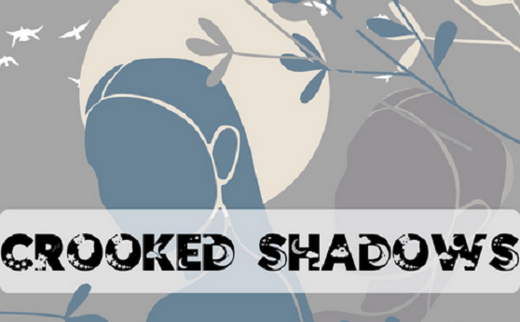 Crooked Shadows in Phoenix