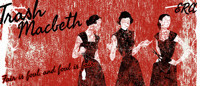 Trash Macbeth show poster