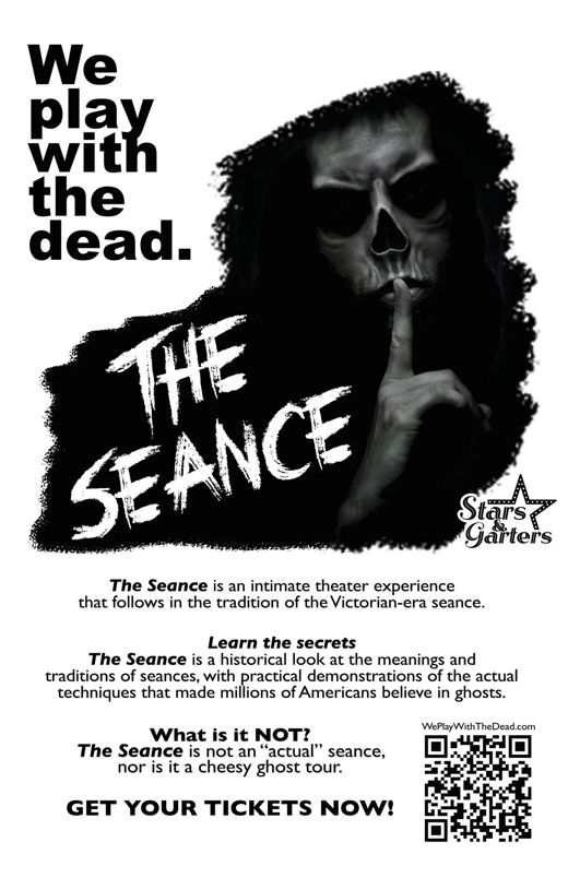 THE SEANCE LIVE (AND DEAD)