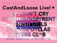 CastAndLoose Live! Boys Don't Cry When Transparent Danish Girls Join The Dallas Buyers Club show poster