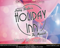 CM Performing Arts Center Presents: Irving Berlin's Holiday Inn in The Noel S. Ruiz Theatre