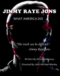 JIMMY RAYE JONS: WHAT AMERICA DID in Houston