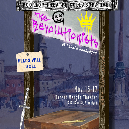 The Revolutionists in Off-Off-Broadway