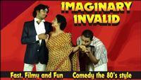 Imaginary Invalid in India