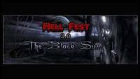 HELL FEST 3.0 - THE BLACK SUN