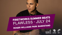 FirstWorks Summer Beats Concert Series ? Flawless in Rhode Island