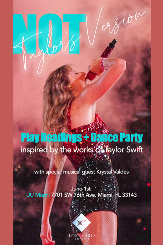 Not Taylor's Version: Play Readings + Dance Party in Miami Metro