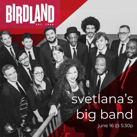 Svetlana's Big Band at Birdland Jazz Club! in Off-Off-Broadway