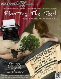 Planting the Seed National Festival of New Plays show poster