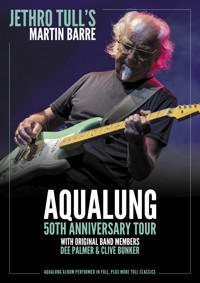 MARTIN BARRE performs classic JETHRO TULL with special guests! “AQUALUNG” 50TH ANNIVERSARY TOUR