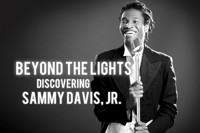 Beyond the Lights: Discovering Sammy Davis, Jr. show poster