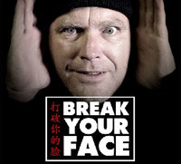 BREAK YOUR FACE show poster