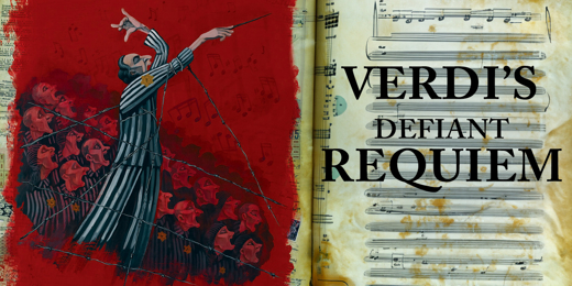 Verdi's Defiant Requiem show poster