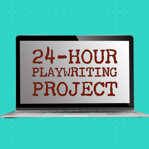 The Lab's 24-Hour Playwriting Project
