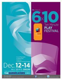 The 7th Annual 6 x 10 Ten Minute Play Festival show poster