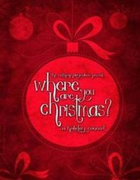 Where Are You Christmas? show poster