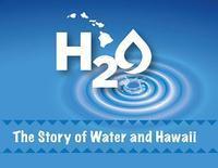 The Story of Water and Hawai'i