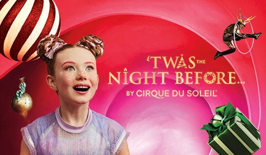 Cirque du Soleil: 'Twas the Night Before …