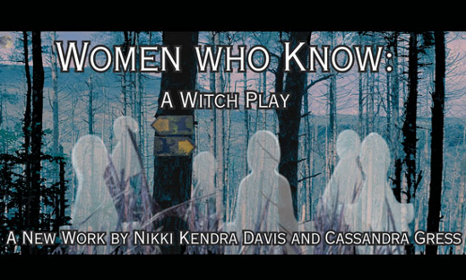 Women Who Know: A Witch Play