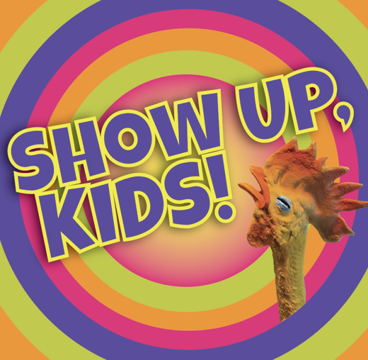 Show Up, Kids! Interactive Family Comedy