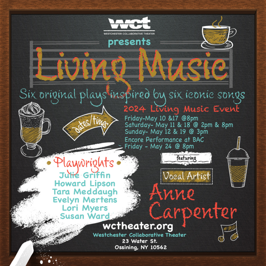 Westchester Collaborative Theater (WCT)’s Living Music Event, A Fusion of Original Plays & Iconic Songs,