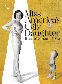Miss America's Ugly Daughter show poster