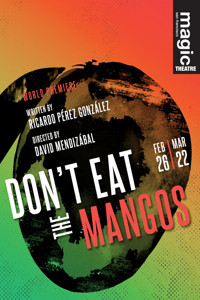 Don't Eat the Mangos show poster