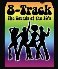 8 TRACK (the sounds of the 70’s)