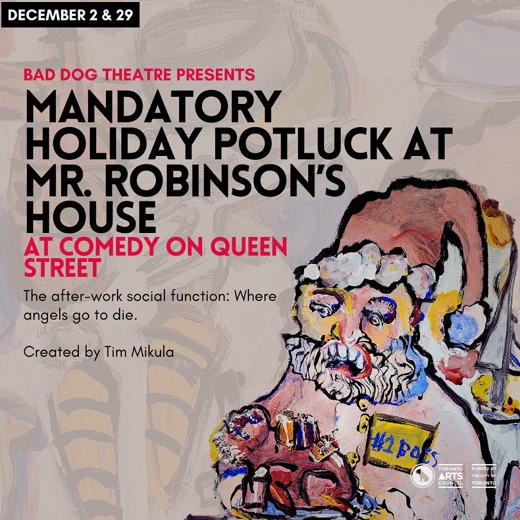 Mandatory Holiday Potluck at Mr. Robinson’s House in Toronto