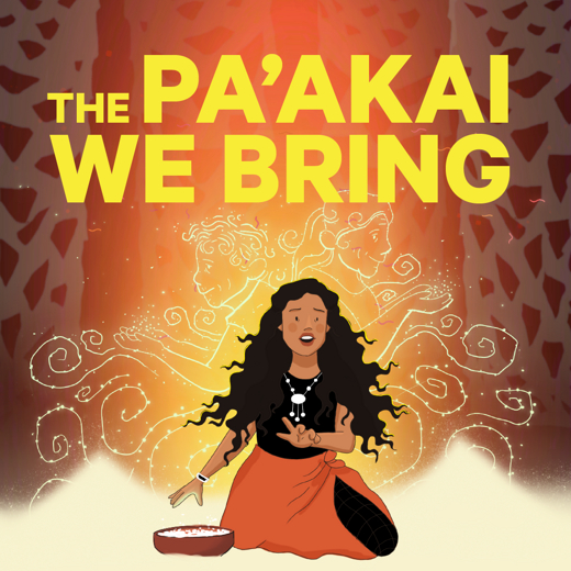 The Pa’akai We Bring