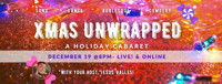 Xmas Unwrapped: A Holiday Cabaret show poster