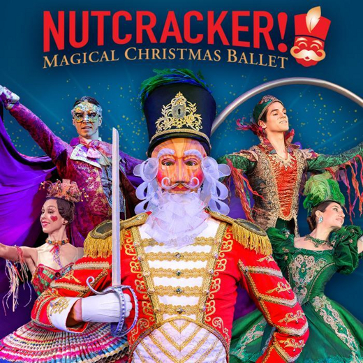 NUTCRACKER! Magical Christmas Ballet