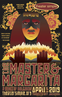 THE MASTER & MARGARITA: A remix of Bulgakov by theater simple show poster