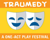 Traumedy: A One-Act Play Festival