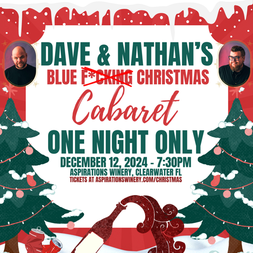 Dave & Nathan’s Blue Christmas Cabaret in Tampa