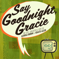 Say Goodnight, Gracie