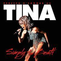 Simply the Best – Rebecca O’Connor as TINA show poster