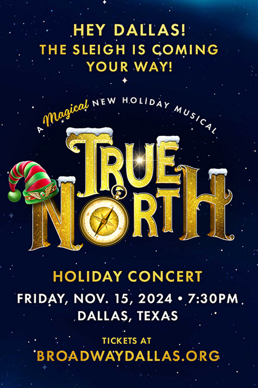 True North: A Magical New Holiday Musical